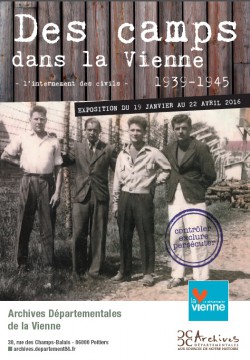 Des camps dans la Vienne (1939-1945) – L’internement des civils : contrôler, persécuter, exclure @ Archives départementales de la Vienne | Poitiers | Poitou-Charentes | France