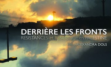 « Derrière les fronts : résistances et résiliences en Palestine » - projection & débat à Poitiers et Chatellerault @ Cinémas de Poitiers et Chatellerault